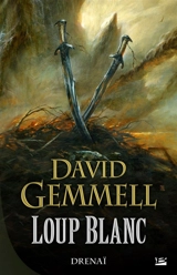 Loup blanc - David Gemmell