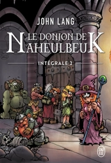 Le donjon de Naheulbeuk : intégrale. Vol. 2 - John Lang