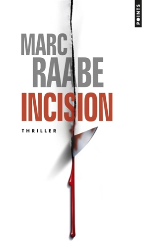 Incision - Marc Raabe
