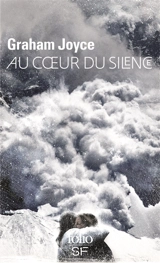 Au coeur du silence - Graham Joyce