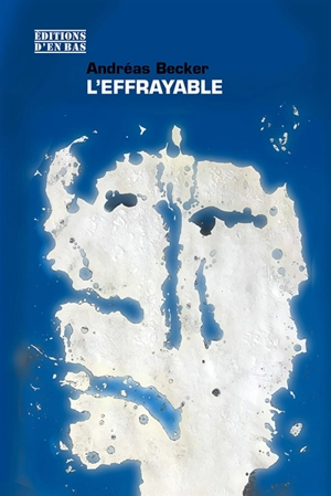 L'effrayable - Andréas Becker