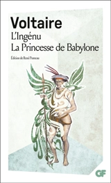 L'ingénu. La princesse de Babylone - Voltaire