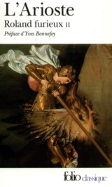 Roland furieux. Vol. 2 - L' Arioste