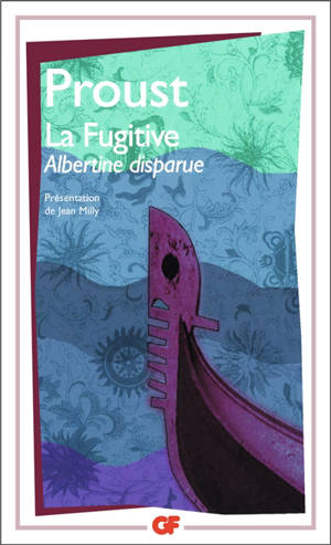 La fugitive - Marcel Proust