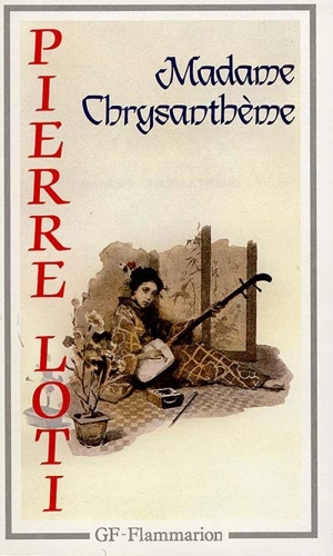 Madame Chrysanthème - Pierre Loti