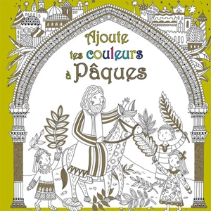 Ajoute tes couleurs à Pâques - Antonia Jackson