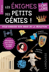 Les énigmes des petits génies ! : du CM1 au CM2, 9-10 ans - Stéphanie Viards
