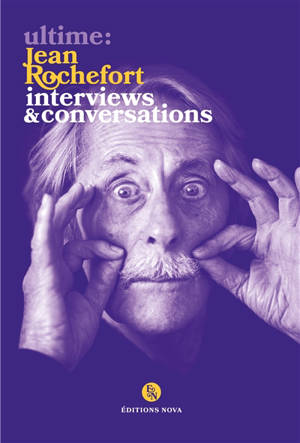Jean Rochefort : interviews & conversations - Jean Rochefort