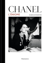 Chanel : l'énigme - Isabelle Fiemeyer
