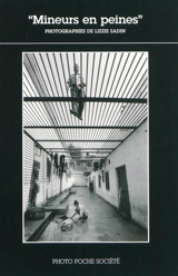 Mineurs en peines - Lizzie Sadin