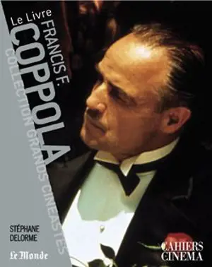 Francis Ford Coppola - Stéphane Delorme
