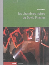 Les chambres noires de David Fincher - Nathan Réra