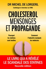 Cholestérol, mensonges et propagande - Michel de Lorgeril