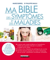 Ma bible des symptômes et des maladies - Marie Borrel