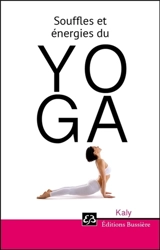 Souffle et énergie du yoga - Kaly