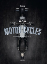 Motorcycles : du café racer au néo-vintage - Laurent Belando