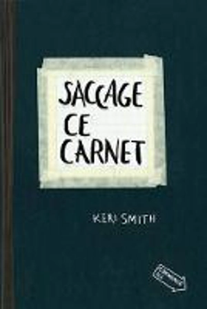 Saccage Ce Carnet - Keri Smith