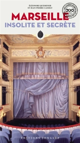 Marseille insolite et secrète - Eléonore Van den Bogart