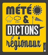 Météo et dictons régionaux - Anne-Christine Beauviala