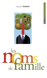 Les noms de famille - Jacques Cellard