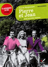 Pierre et Jean (1888) : suivi de trois nouvelles réalistes - Guy de Maupassant