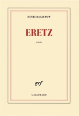 Eretz : récit - Henri Raczymow