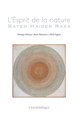 L'esprit de la nature : Sayed Haider Raza