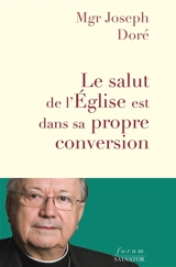 Le salut de l'Eglise est dans sa propre conversion - Joseph Doré