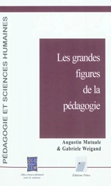 Les grandes figures de la pédagogie - Augustin Mutuale