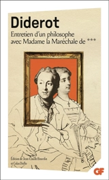 Entretien d'un philosophe avec Madame la Maréchale de *** - Denis Diderot