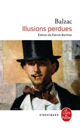 Illusions perdues - Honoré de Balzac