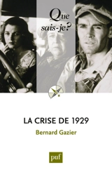 La crise de 1929 - Bernard Gazier