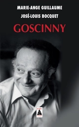 Goscinny : biographie - Marie-Ange Guillaume