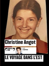 Le voyage dans l'Est - Christine Angot