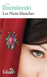 Les nuits blanches - Fédor Dostoievski