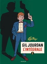 Gil Jourdan : l'intégrale. Vol. 2 - Maurice Tillieux