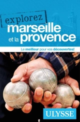 Explorez Marseille et la Provence - Meublat, Sarah