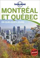 Montréal et Québec en quelques jours - Catherine Métayer
