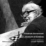 Le joueur d'échecs - Friedrich Dürrenmatt