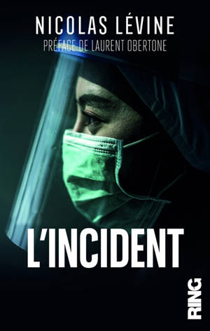 L'incident - Nicolas Lévine