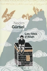 Les filles d'Allah - Nedim Gürsel