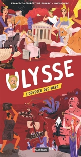 Ulysse : l'odyssée des mers - Francesca Ferretti de Blonay