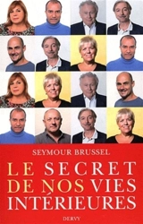 Le secret de nos vies intérieures - Seymour Brussel