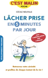 Lâcher prise en 5 minutes par jour - Cécile Neuville