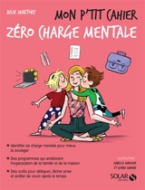 Mon p'tit cahier zéro charge mentale - Julie Martory