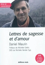 Lettres de sagesse et d'amour - Daniel Maurin