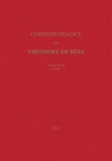 Correspondance. Vol. 31. 1590 - Théodore de Bèze