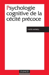 Psychologie cognitive de la cécité précoce - Yvette Hatwell