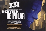 Revue 21, n° 45. Des vies de polar