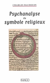 Psychanalyse du symbole religieux - Charles Baudouin